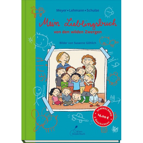 Meyer/Lehmann/Schulze - Mein Lieblingsbuch von den wilden Zwergen