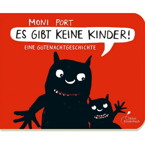 Moni Port - Es gibt keine Kinder!