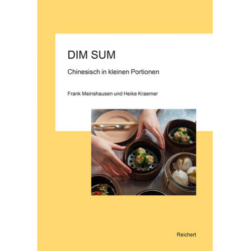 Frank Meinshausen & Heike Kraemer - Dim Sum – Chinesisch in kleinen Portionen