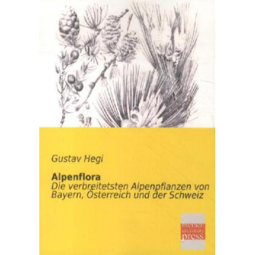 Gustav Hegi - Alpenflora