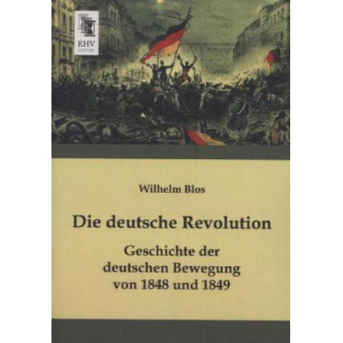 Wilhelm Blos - Die deutsche Revolution