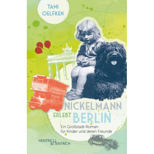 Tami Oelfken - Nickelmann erlebt Berlin