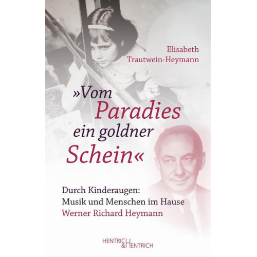 Elisabeth Trautwein-Heymann - „Vom Paradies ein goldner Schein“