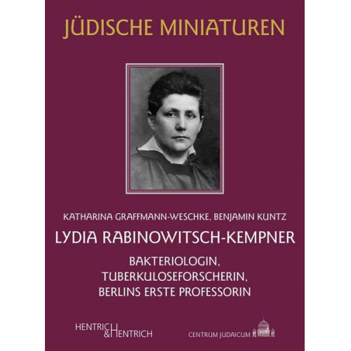 Katharina Graffmann-Weschke & Benjamin Kuntz - Lydia Rabinowitsch-Kempner