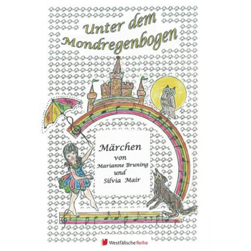 Marianne Bruning & Silvia Mair - Unter dem Mondregenbogen