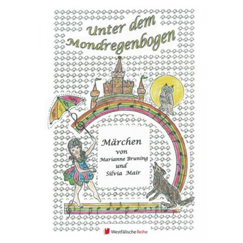 Marianne Bruning & Silvia Mair - Unter dem Mondregenbogen