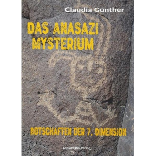 Claudia Günther - Das Anasazi Mysterium