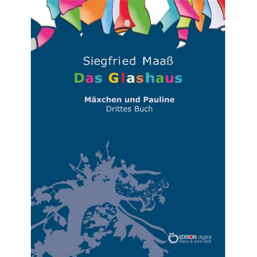 Siegfried Maass - Das Glashaus