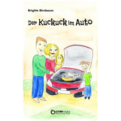 Brigitte Birnbaum - Der Kuckuck im Auto