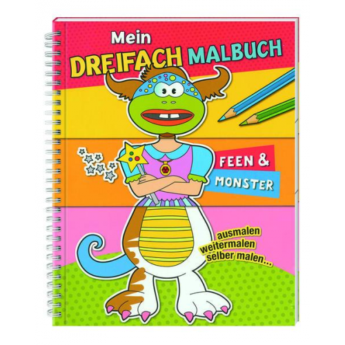 Mein Dreifach-Malbuch: Feen&Monster