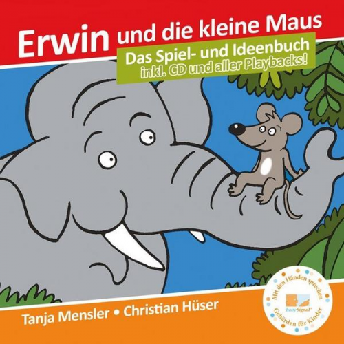 Christian Hüser & Tanja Mensler - Erwin und die kleine Maus - Begleitbuch + CD + Bilderbuch (SET!)