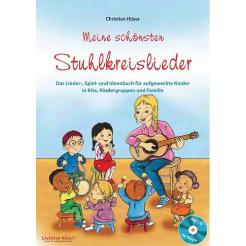 Christian Hüser - Meine schönsten Stuhlkreislieder (Buch inkl. CD)