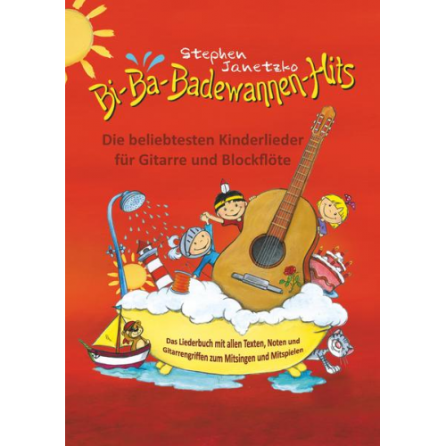 Stephen Janetzko - Janetzko, S: Bi-Ba-Badewannen-Hits - Die beliebtesten Kinder