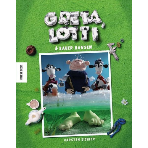 Carsten Eichler - Greta, Lotti und Bauer Hansen