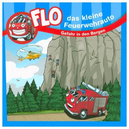 Christian Mörken - Gefahr in den Bergen - Flo, das kleine Feuerwehrauto