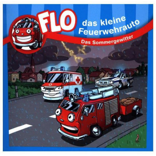 Christian Mörken - Das Sommergewitter - Flo, das kleine Feuerwehrauto