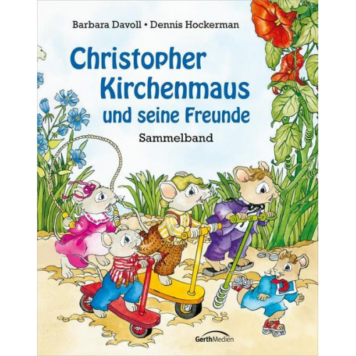 Barbara Davoll - Christopher Kirchenmaus und seine Freunde