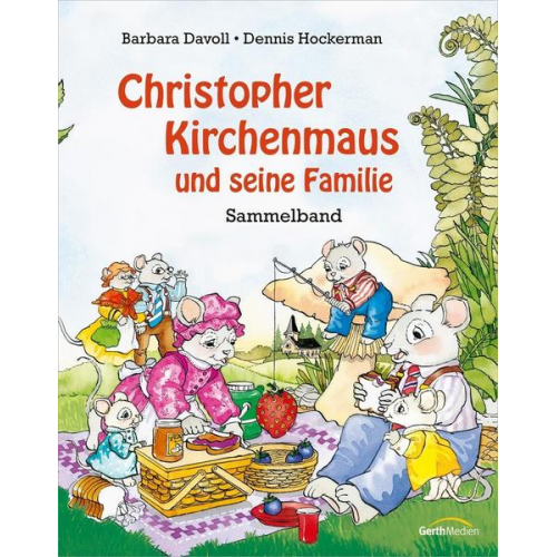 Barbara Davoll - Christopher Kirchenmaus und seine Familie