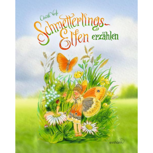 Christl Vogl - Schmetterlings-Elfen erzählen