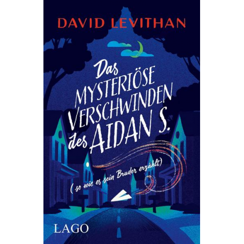 David Levithan - Das mysteriöse Verschwinden des Aidan S. (so wie es sein Bruder erzählt)