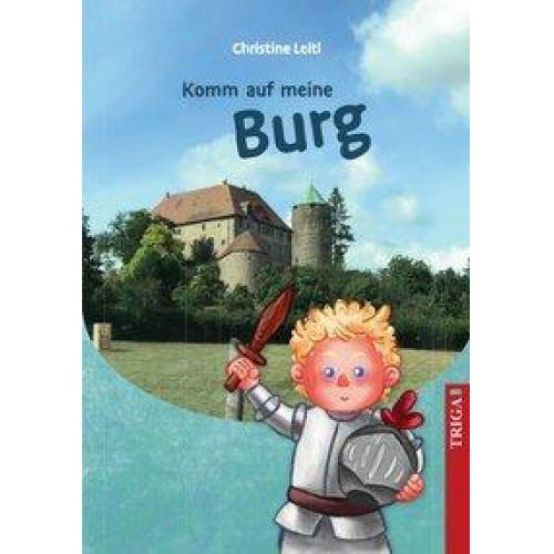 Christine Leitl - Komm auf meine Burg