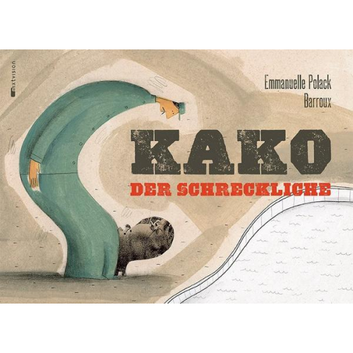 Emmanuelle Polack - Kako, der Schreckliche