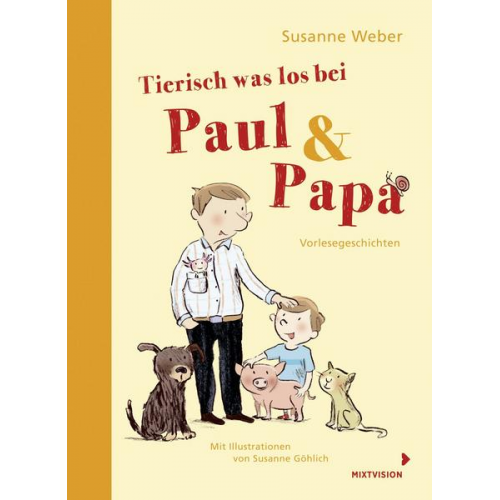 Susanne Weber - Tierisch was los bei Paul & Papa