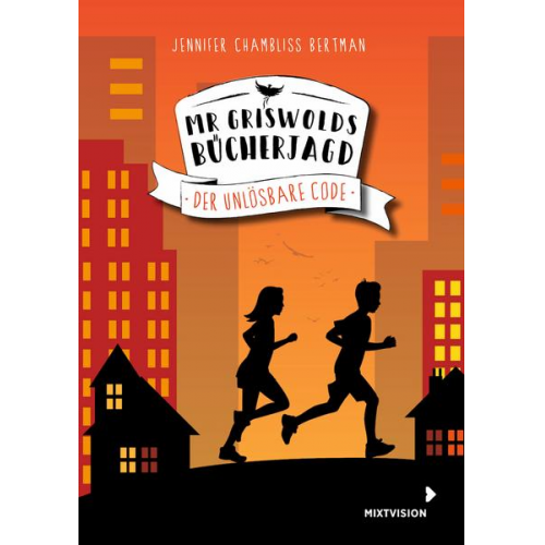 Jennifer Chambliss Bertman - Mr Griswolds Bücherjagd