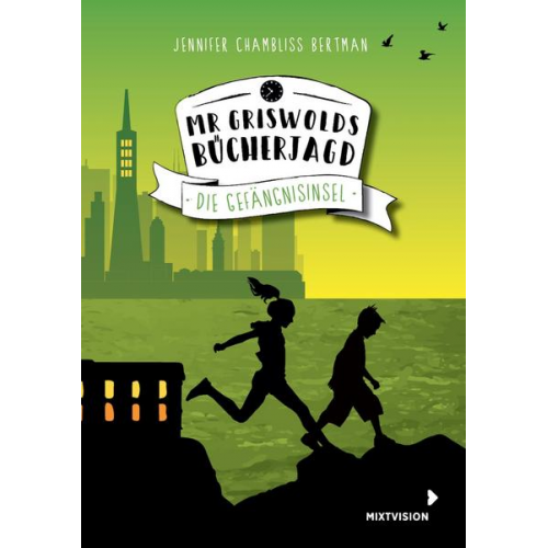 Jennifer Chambliss Bertman - Mr Griswolds Bücherjagd