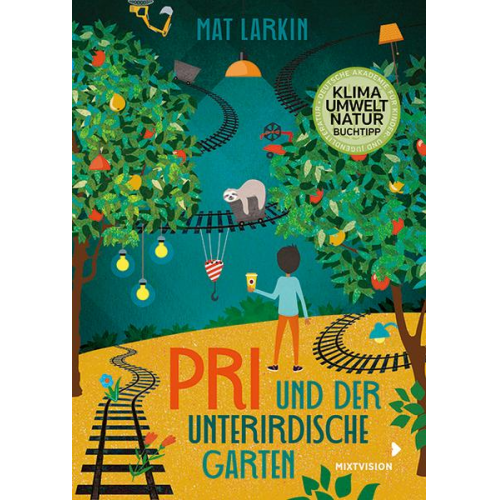 Mat Larkin - Pri und der unterirdische Garten