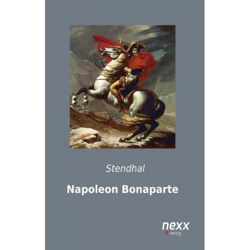 Stendhal - Napoleon Bonaparte