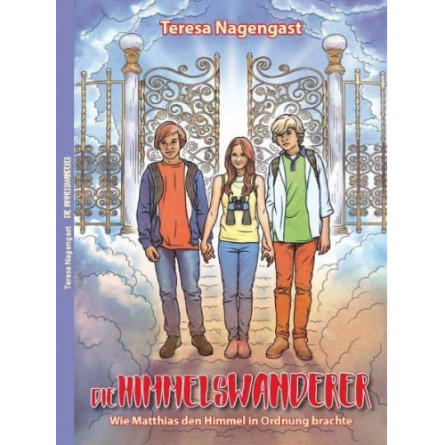 Teresa Nagengast - Die Himmelswanderer