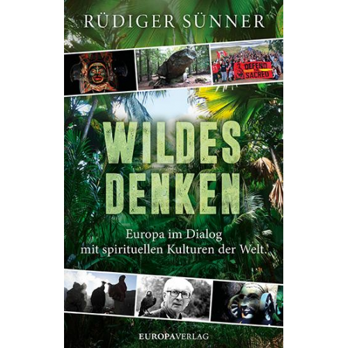 Rüdiger Sünner - Wildes Denken