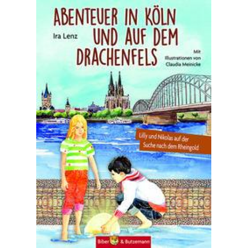 Ira Lenz - Abenteuer in Köln und auf dem Drachenfels