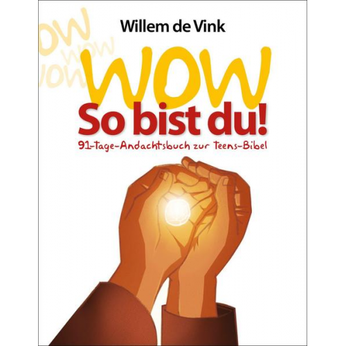 Willem de Vink - WOW So bist du!