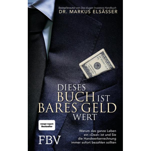 Markus Elsässer - Dieses Buch ist bares Geld wert