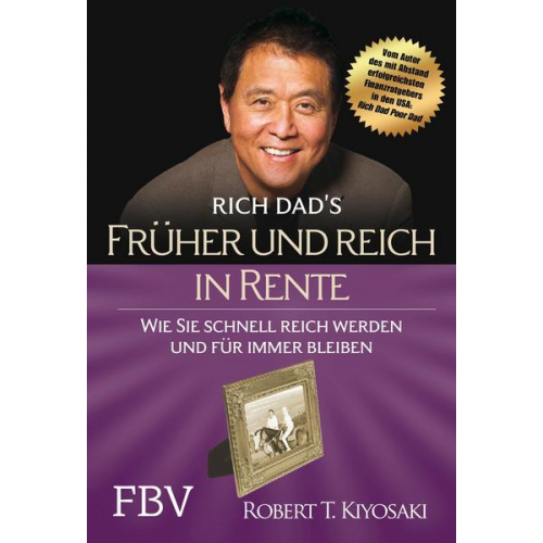 Robert Kiyosaki - Früher und reich in Rente