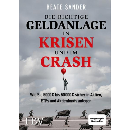 Beate Sander - Die richtige Geldanlage in Krisen und im Crash