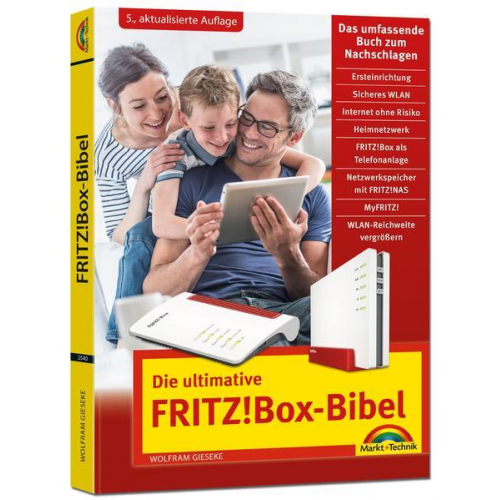 Wolfram Gieseke - Die ultimative FRITZ! Box Bibel – Das Praxisbuch