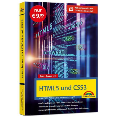 Christian Wenz & Christoph Prevezanos - HTML5 und CSS3 - Start ohne Vorwissen - mit umfangeichen Download Material - Sonderausgabe