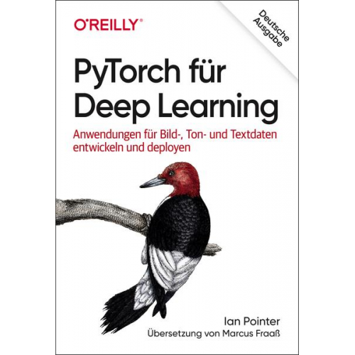 Ian Pointer - PyTorch für Deep Learning