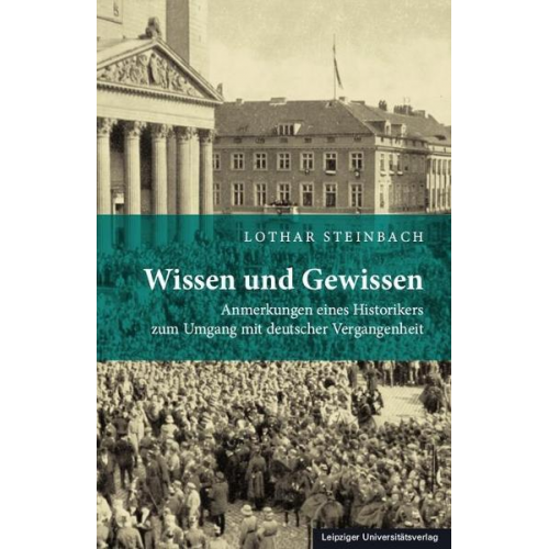 Lothar Steinbach - Wissen und Gewissen