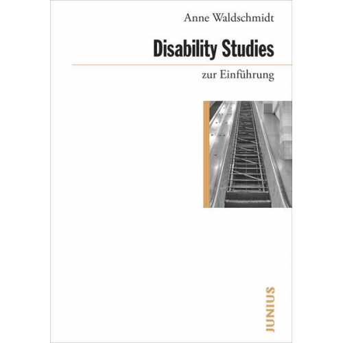 Anne Waldschmidt - Disability Studies zur Einführung