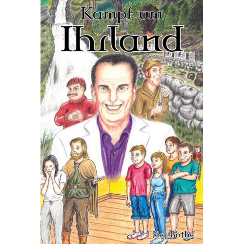 Jörg Bothe - Kampf um Ihrland