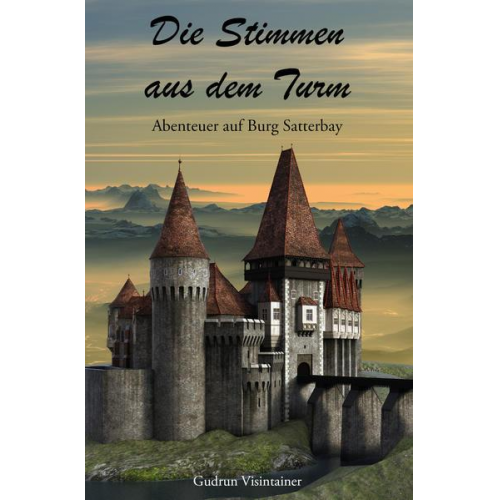 Gudrun Visintainer - Die Stimmen aus dem Turm