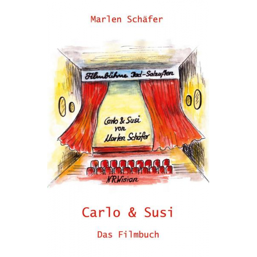 Marlen Schäfer - Carlo & Susi - Das Filmbuch