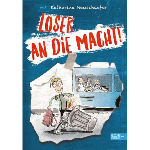 Katharina Neuschaefer - Loser an die Macht! (Band 1)