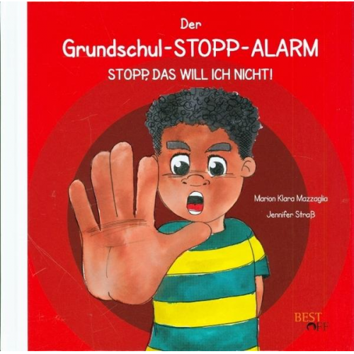 Marion Klara Mazzaglia - Der Grundschul-STOPP-Alarm