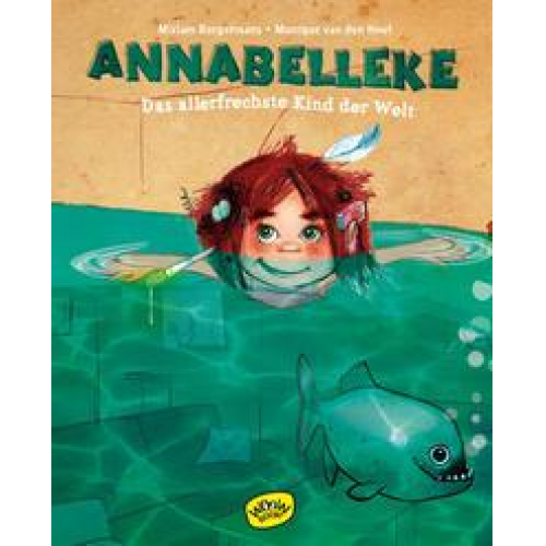 Miriam Borgermans - Annabelleke. Das allerfrechste Kind der Welt