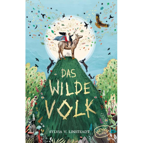 Sylvia V. Linsteadt - Das Wilde Volk